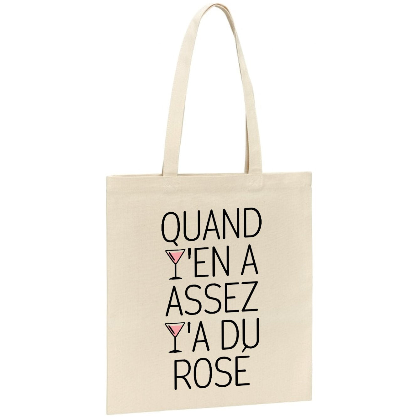 Tote bag Quand y'en a assez y'a du rosé 