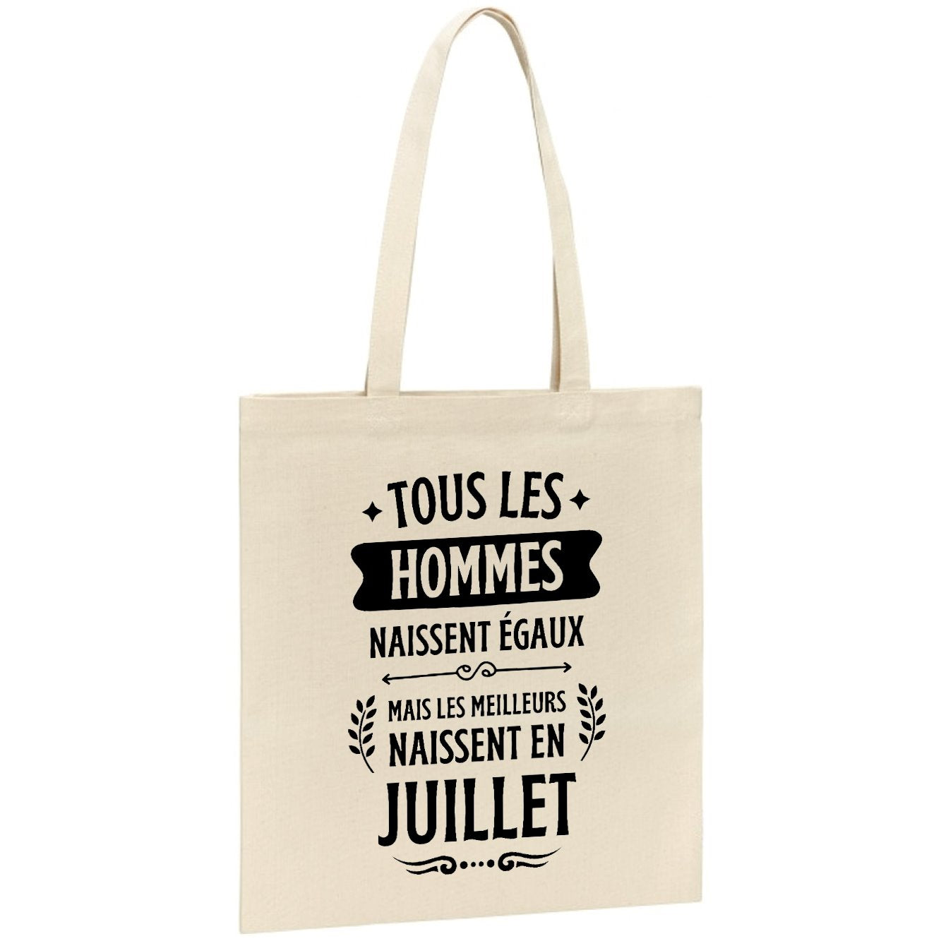 Tote bag Tous les hommes naissent égaux les meilleurs en juillet 