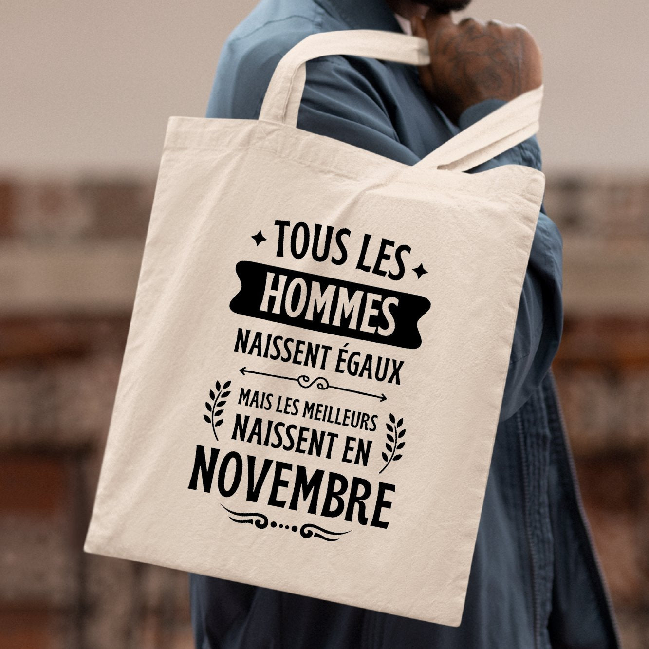 Tote bag Tous les hommes naissent égaux les meilleurs en novembre Beige