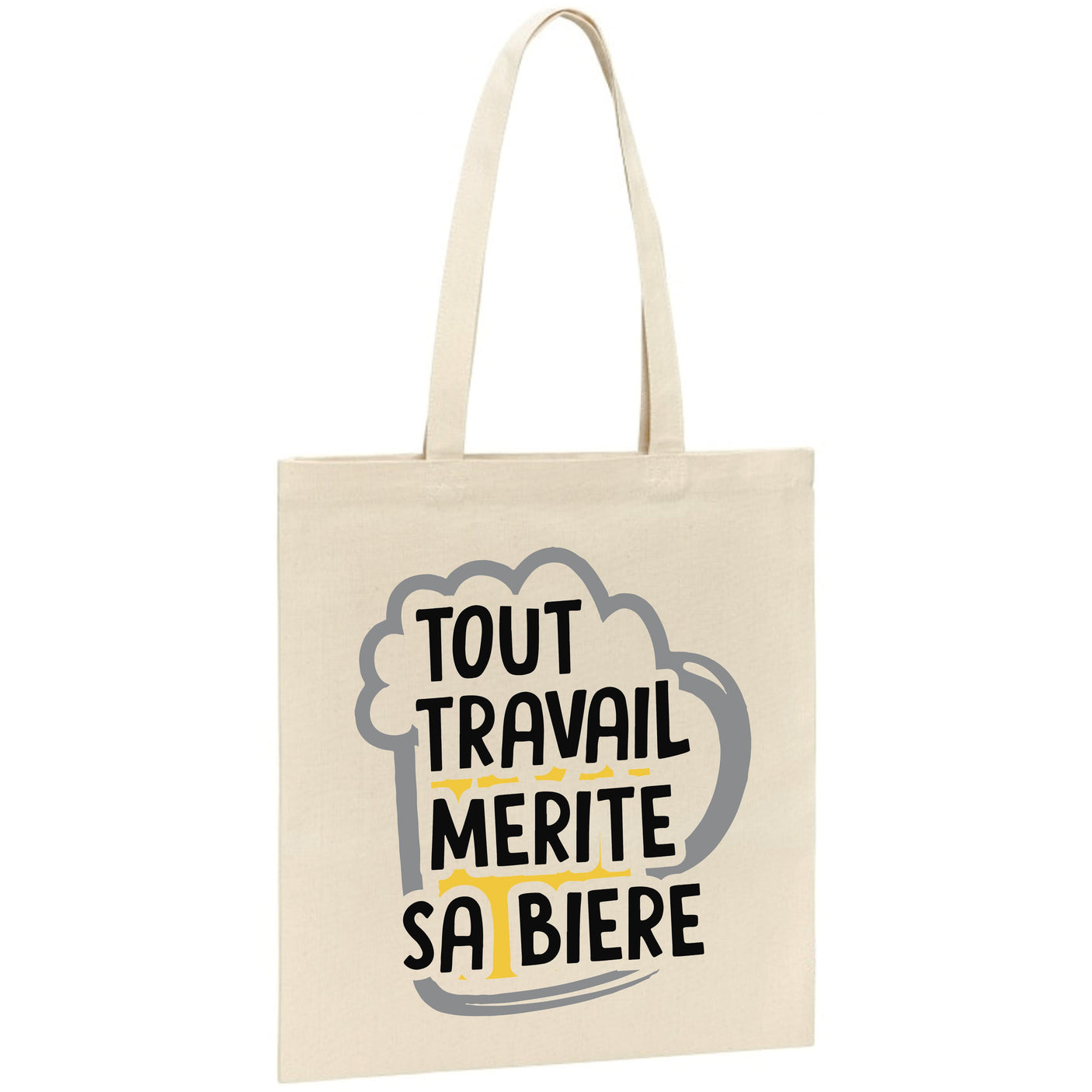 Tote bag Tout travail mérite sa bière 