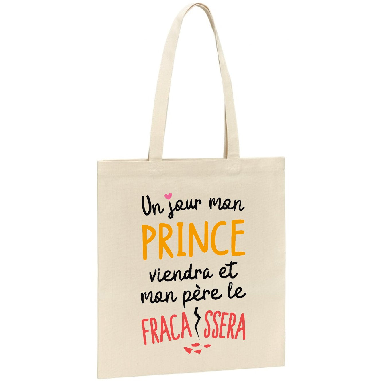 Tote bag Un jour mon prince viendra 