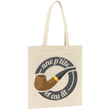 Tote bag Une petite pipe et au lit 