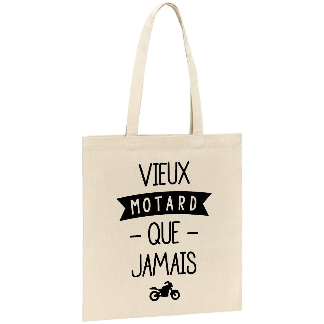 Tote bag Vieux motard que jamais 